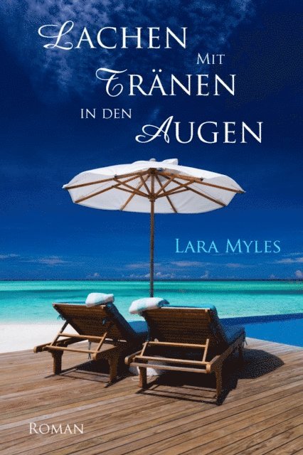 Barbara Goldstein, Lara Myles - Lachen mit Tränen in den Augen, E-bok