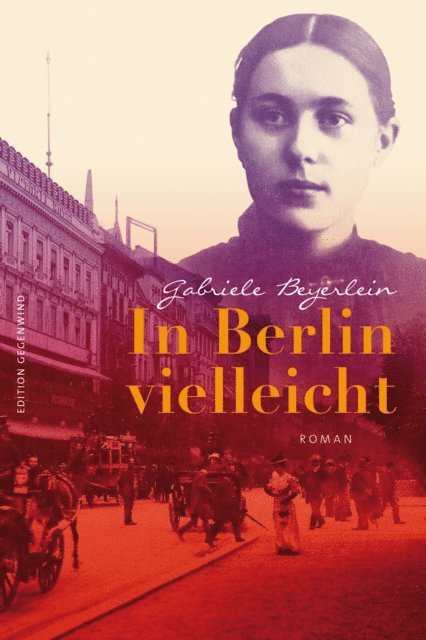 Gabriele Beyerlein - In Berlin vielleicht, E-bok