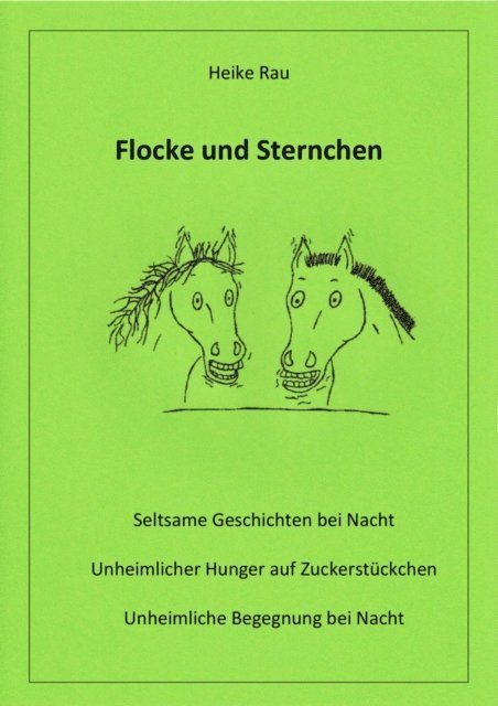 Christine Rau, Heike Rau - Flocke und Sternchen, E-bok. Tillgänglighet: Lägg i varukorg