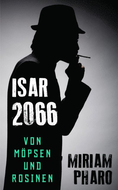 Miriam Pharo - Von Möpsen und Rosinen, E-bok