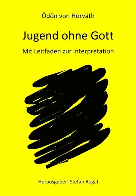 Odon von Horvath - Jugend ohne Gott, E-bok