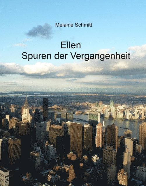 Melanie Schmitt - Ellen, E-bok