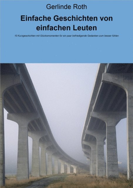 Gerlinde Roth - Einfache Geschichten von einfachen Leuten, E-bok