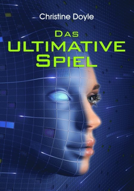 Christine Doyle - Das ultimative Spiel, E-bok