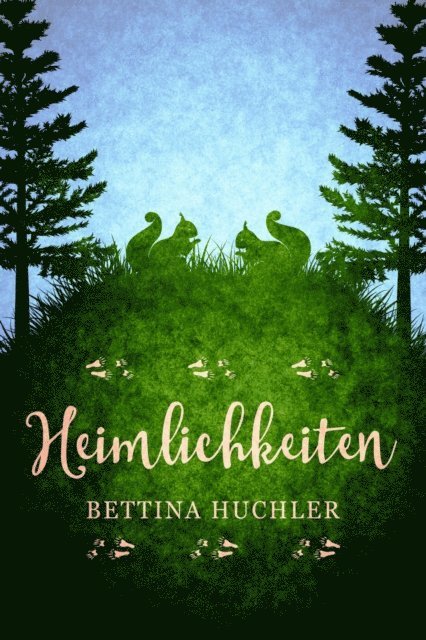Bettina Huchler - Heimlichkeiten, E-bok