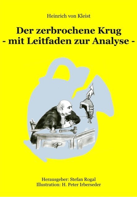 Heinrich von Kleist - Der zerbrochene Krug, E-bok