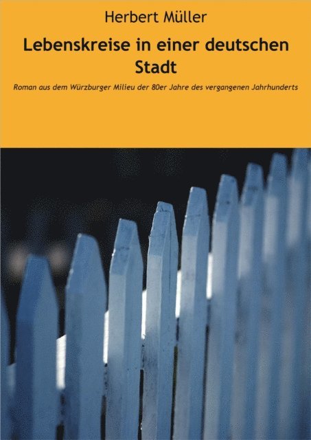 Herbert Muller - Lebenskreise in einer deutschen Stadt, E-bok