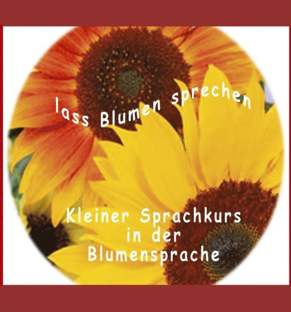 Thomas Meinen - Lass Blumen sprechen, E-bok