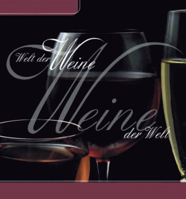 Thomas Meinen - Welt der Weine - Weine der Welt, E-bok