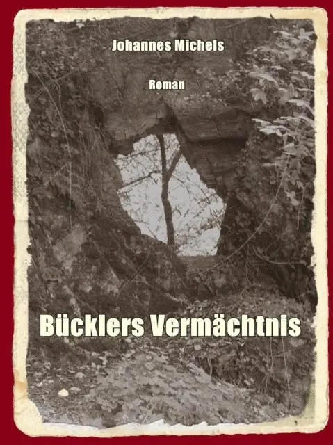 Johannes Michels - Bücklers Vermächtnis, E-bok. Tillgänglighet: Lägg i varukorg
