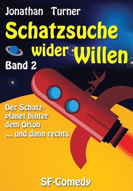 Jonathan Turner - Schatzsuche wider Willen Band 2, E-bok