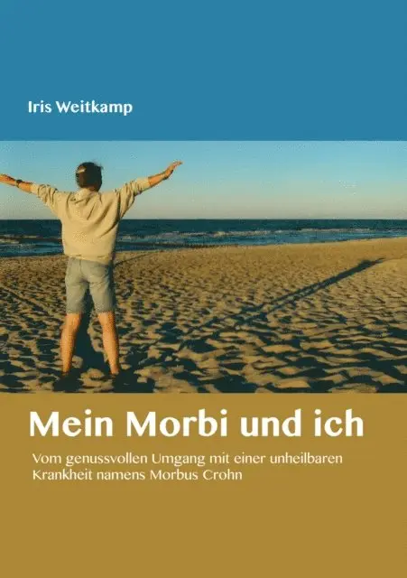 Iris Weitkamp - Mein Morbi und ich, E-bok. Tillgänglighet: Lägg i varukorg