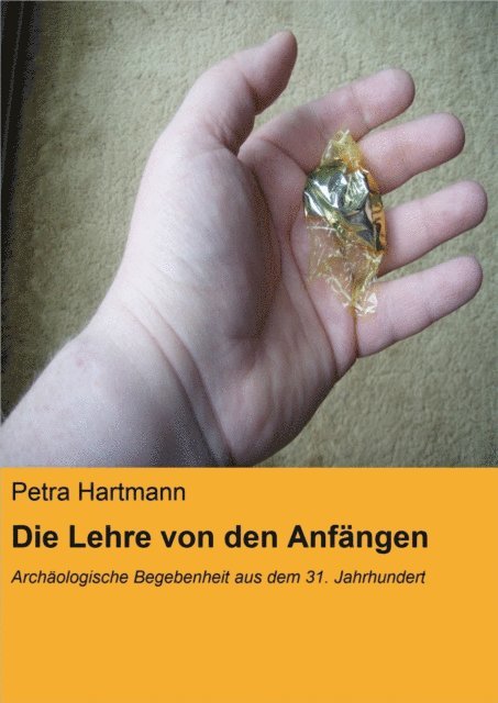 Petra Hartmann - Die Lehre von den Anfängen, E-bok. Tillgänglighet: Lägg i varukorg