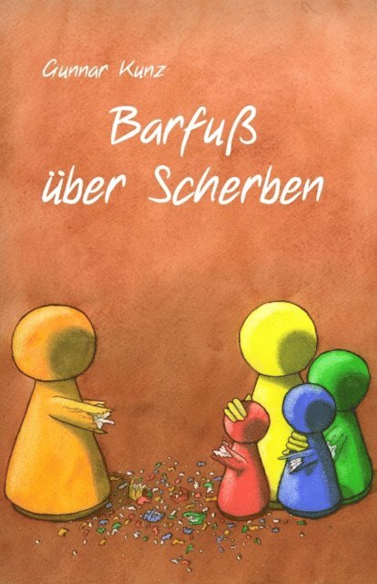 Gunnar Kunz - Barfuß über Scherben, E-bok. Tillgänglighet: Lägg i varukorg