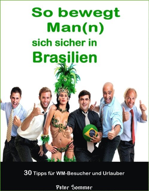 Peter Sommer - So bewegt Man(n) sich sicher in Brasilien, E-bok