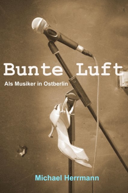 Michael Herrmann - Bunte Luft, E-bok