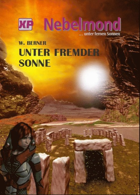 W. Berner - Nebelmond ... unter fernen Sonnen, E-bok