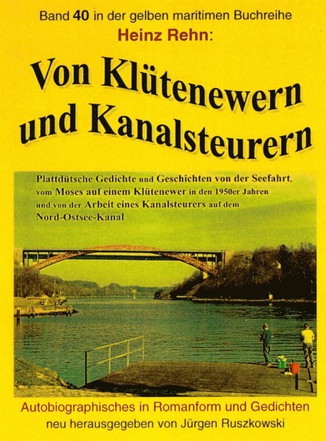 Heinz Rehn - Von Klütenewern und Kanalsteurern, E-bok. Tillgänglighet: Lägg i varukorg