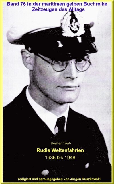 Heribert Trei - Rudis Weltenfahrten 1936 – 1948, E-bok