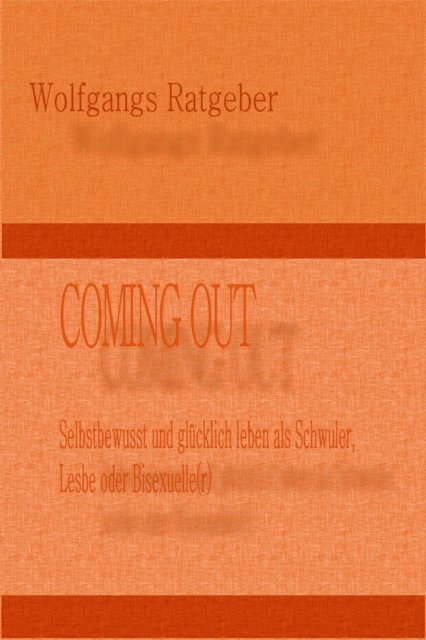 Wolfgangs Ratgeber - COMING OUT, E-bok. Tillgänglighet: Lägg i varukorg