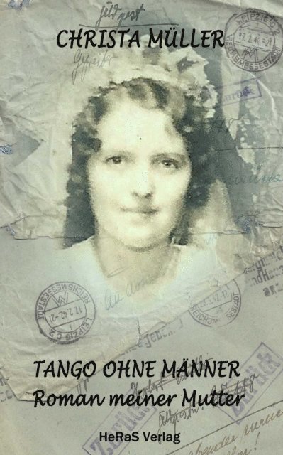 Christa Muller - Tango ohne Männer, E-bok