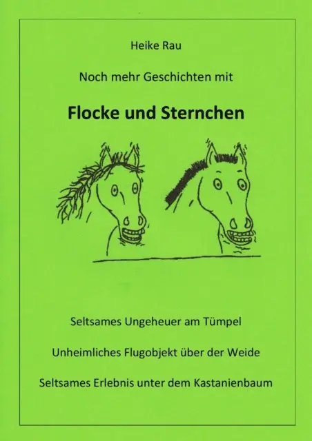 Christine Rau, Heike Rau - Noch mehr Geschichten mit Flocke und Sternchen, E-bok. Tillgänglighet: Lägg i varukorg