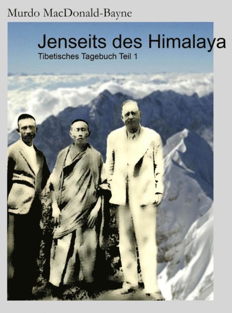 Murdo MacDonald-Bayne - Jenseits des Himalaya, E-bok