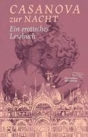 Giacomo Casanova, Barbara Albrecht - Casanova zur Nacht, Inbunden