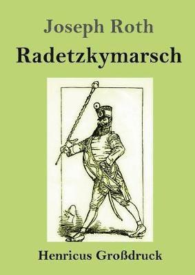 Joseph Roth - Radetzkymarsch (Großdruck), Häftad. Tillgänglighet: Lägg i varukorg