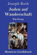 Juden auf Wanderschaft (Grodruck)