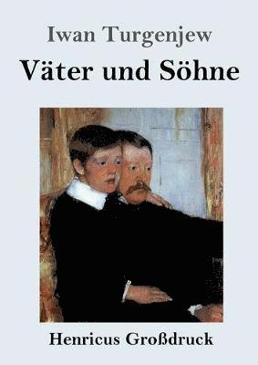 Väter und Söhne (Großdruck)