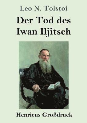Tod des Iwan Iljitsch (Großdruck)