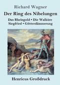 Ring des Nibelungen (Gro�druck)