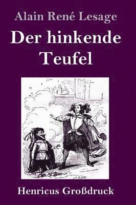 Alain René Lesage - hinkende Teufel (Großdruck), Inbunden