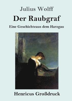 Raubgraf (Großdruck)