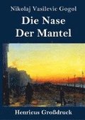 Nase / Der Mantel (Gro�druck)