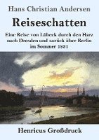Hans Christian Andersen - Reiseschatten (Großdruck), Häftad