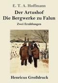 Artushof / Die Bergwerke zu Falun (Gro�druck)
