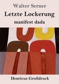 Letzte Lockerung (Gro�druck)