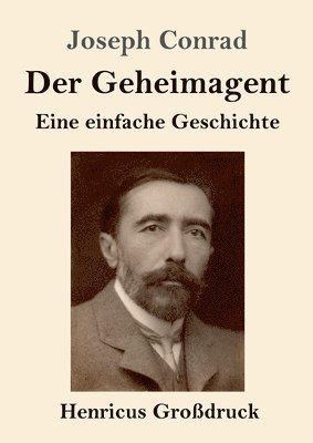 Joseph Conrad - Geheimagent (Großdruck), Häftad