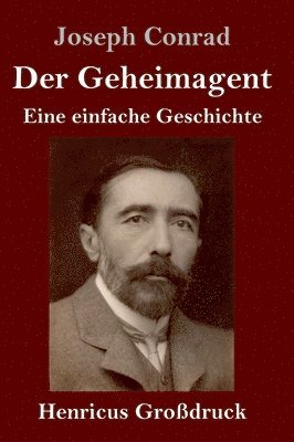 Joseph Conrad - Geheimagent (Großdruck), Inbunden