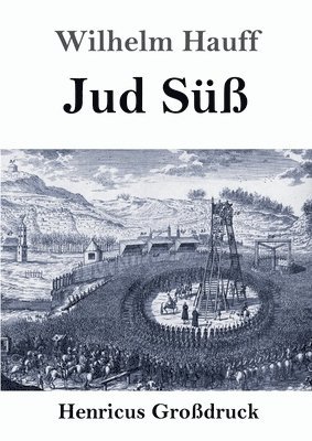 Wilhelm Hauff - Jud Süß (Großdruck), Häftad