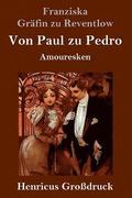 Von Paul zu Pedro (Gro�druck)