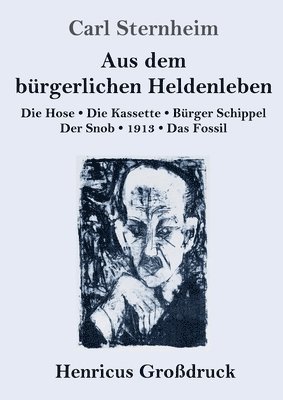Aus dem bürgerlichen Heldenleben (Großdruck)