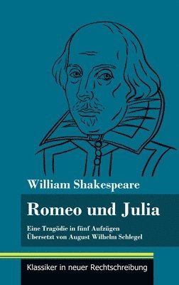 William Shakespeare, Klara Neuhaus-Richter - Romeo und Julia, Inbunden