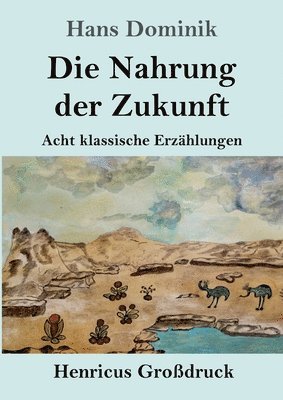 Nahrung der Zukunft (Großdruck)