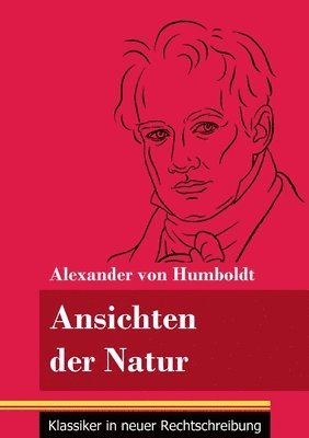 Alexander Von Humboldt, Klara Neuhaus-Richter - Ansichten der Natur, Häftad