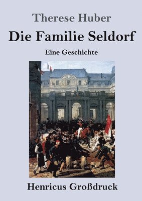 Therese Huber - Familie Seldorf (Großdruck), Häftad