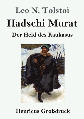 Hadschi Murat (Großdruck)