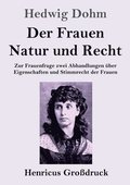 Frauen Natur und Recht (Gro�druck)